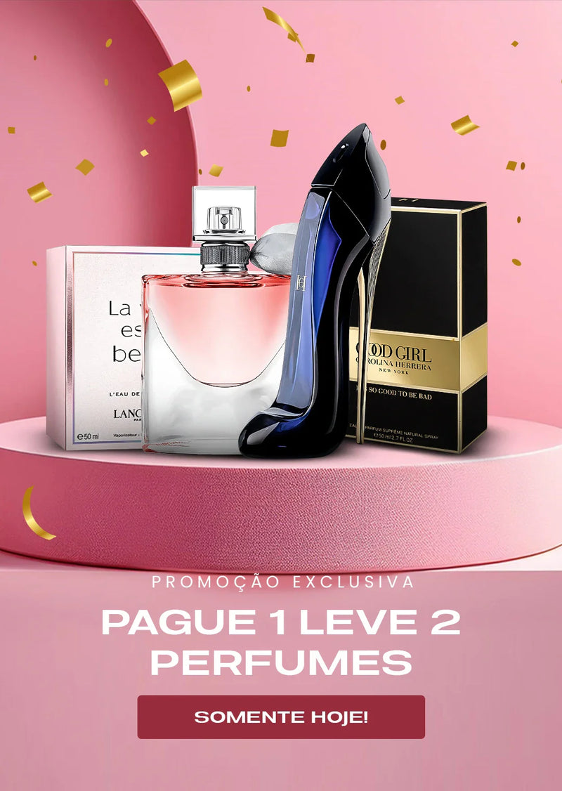 Good Girl + La Vie Est Belle 100ml - Pague 1 Leve 2 (Somente Hoje!)